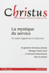 Christus, n° 237. La mystique du service : un autre regard sur la diaconie