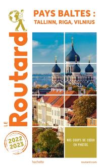 Pays baltes : Tallinn, Riga, Vilnius : 2022-2023