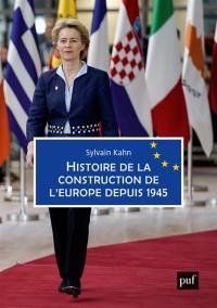 Histoire de la construction de l'Europe depuis 1945