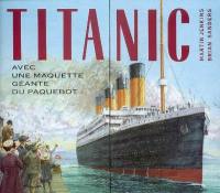 Titanic : avec une maquette géante du paquebot