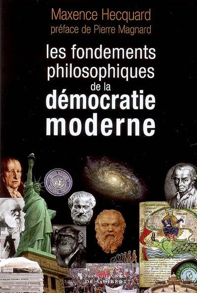 Les fondements philosophiques de la démocratie moderne