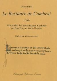 Le bestiaire de Cambrai : 1260