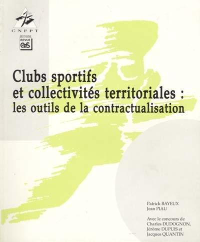 Clubs sportifs et collectivités territoriales : les outils de la contractualisation