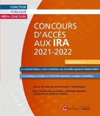Manuel de préparation aux concours d'accès aux IRA 2021-2022 : catégories A+ et A