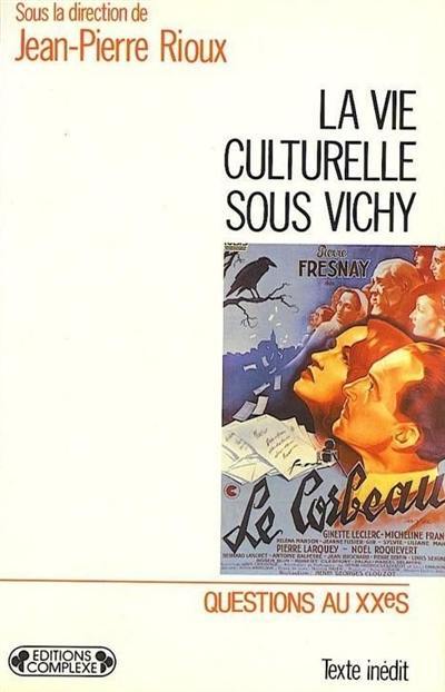 La vie culturelle sous Vichy