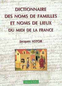 Dictionnaire des noms de familles et noms de lieux du Midi de la France