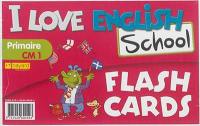 I love English school, primaire CM1 : flash cards