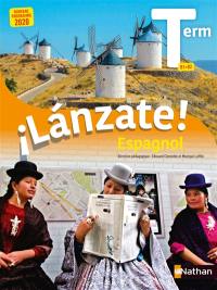 Lanzate ! espagnol terminale, B1-B2 : nouveau programme 2020