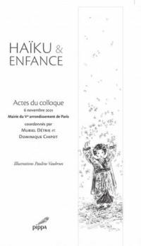 Haïku & enfance : actes du colloque, mairie du Ve arrondissement de Paris, 6 novembre 2021
