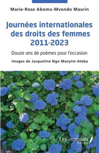 Journées internationales des droits des femmes 2011-2023 : douze ans de poèmes pour l'occasion