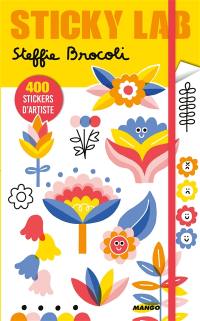 Sticky lab : 400 stickers d'artiste