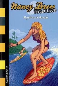 Nancy Drew détective. Vol. 12. Mystère à Hawaï