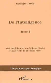 De l'intelligence (1870). Vol. 2