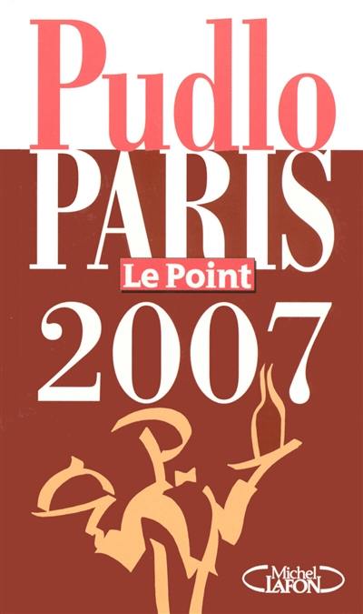 Pudlo Paris Le Point 2007