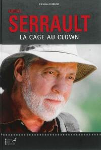 Michel Serrault : la cage au clown