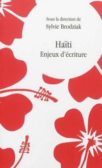 Haïti : enjeux d'écritures