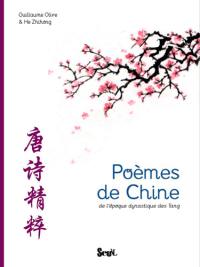 Poèmes de Chine de l'époque dynastique des Tang