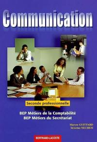 Communication, BEP métiers de la comptabilité, BEP métiers du secrétariat, seconde professionnelle