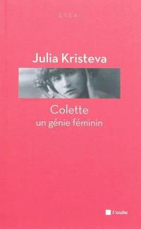 Colette : un génie féminin