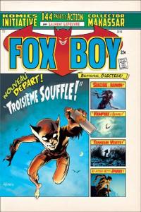 Fox-Boy. Vol. 1. Troisième souffle
