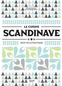 La cuisine scandinave : recettes authentiques