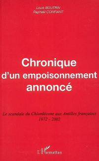 Chronique d'un empoisonnement annoncé : le scandale du Chlordécone aux Antilles françaises, 1972-2002