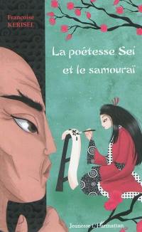 La poétesse Sei et le samouraï