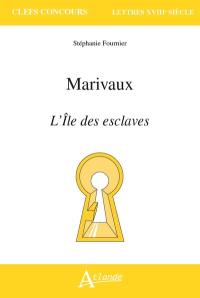Marivaux, L'île des esclaves
