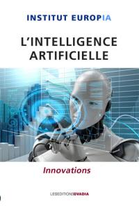 L'intelligence artificielle : innovations