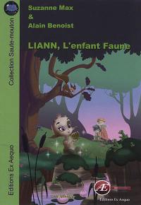 Liann, l'enfant faune : conte