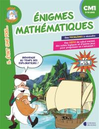 Enigmes mathématiques, CM1, 9-10 ans : bienvenue au temps des explorateurs !