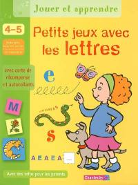 Petits jeux avec les lettres, maternelle moyenne section, 2e maternelle, 4-5 ans