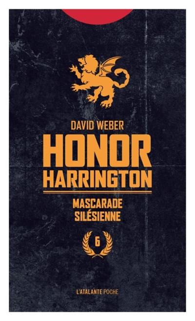 Honor Harrington. Vol. 6. Mascarade silésienne