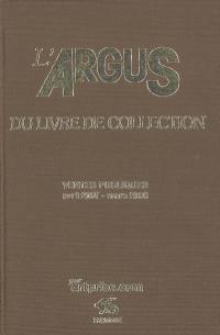 L'argus du livre de collection 2008 : ventes publiques avril 2007-mars 2008