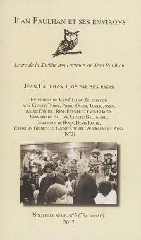 Jean Paulhan et ses environs : lettre de la Société des lecteurs de Jean Paulhan, n° 5. Jean Paulhan jugé par ses pairs