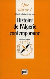 Histoire de l'Algérie contemporaine : 1830-1968