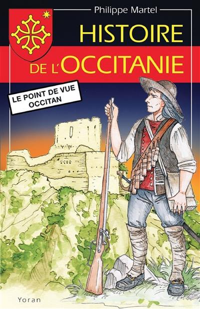Histoire de l'Occitanie : le point de vue occitan