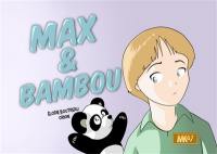 Max & Bambou