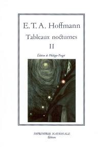 Tableaux nocturnes. Vol. 2