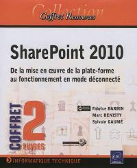 SharePoint 2010 : coffret 2 livres : de la mise en oeuvre de la plate-forme au fonctionnement en mode déconnecté