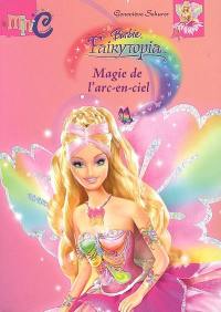 Barbie Fairytopia : la magie de l'arc-en-ciel