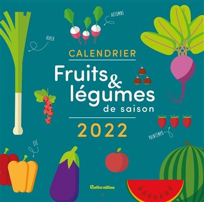 Calendrier fruits & légumes de saison 2022