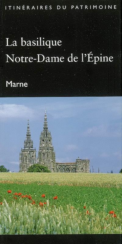 La basilique Notre-Dame de l'Epine : Marne