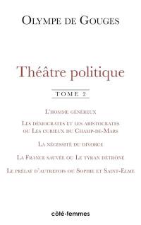 Théâtre politique. Vol. 2