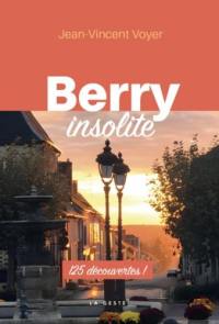 Berry insolite : 125 découvertes !
