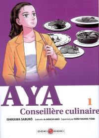 Aya, conseillère culinaire. Vol. 1