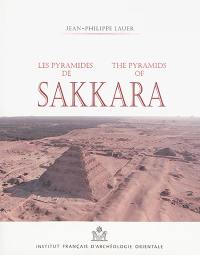 Les pyramides de Sakkara. The pyramids of Sakkara