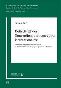 L'effectivité des conventions anti-corruption internationales : vers une cour pénale internationale en criminalité économique