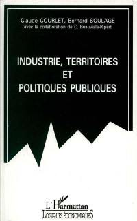 Industrie, territoires et politiques publiques