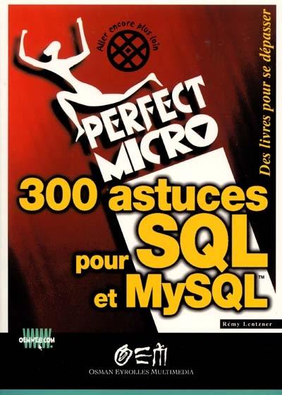 300 astuces pour SQL et MySQL
